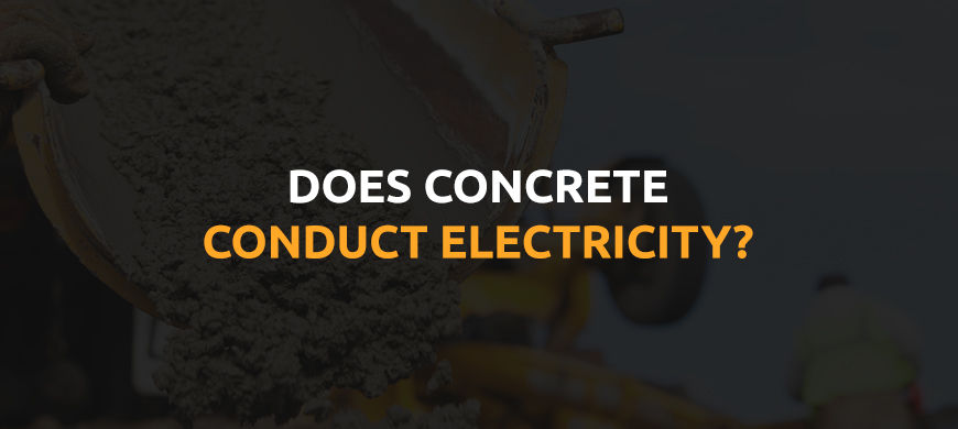 does concrete conduct electricity