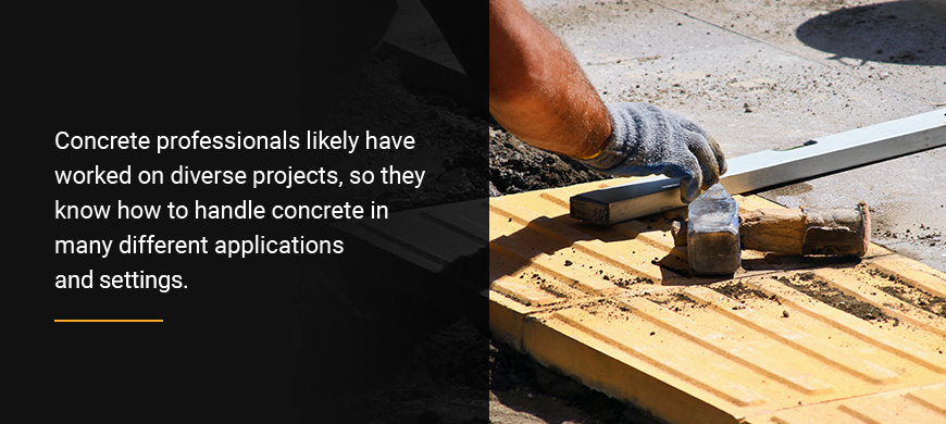 concrete professionals likely have worked on diverse projects
